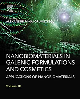 Nanobiomaterials in Galenic Formulations and Cosmetics